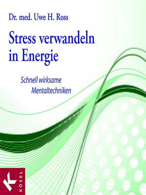 cover image of Stress verwandeln in Energie